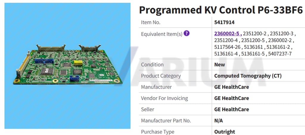 GE 5417914 - Programmed kV Control Board P6.33BF6, 2360002-5, 2351200-2, 2351200-3, 2351200-4, 2351200-5,	2360002-2, 5117564-26, 5136161, 5136161-2,	5136161-4, 5136161-5, 5407237-7	.png